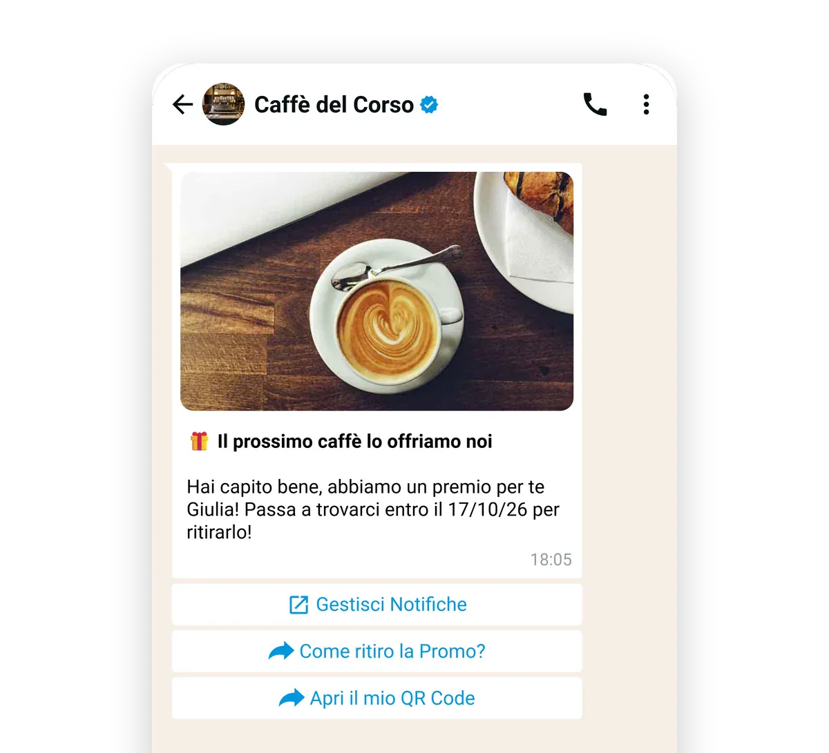 Il messaggio WhatsApp di Caffè del Corso a Giulia che non passa da un po’, con l’offerta «Il prossimo caffè lo offriamo noi» e i bottoni per ritirare la promo
