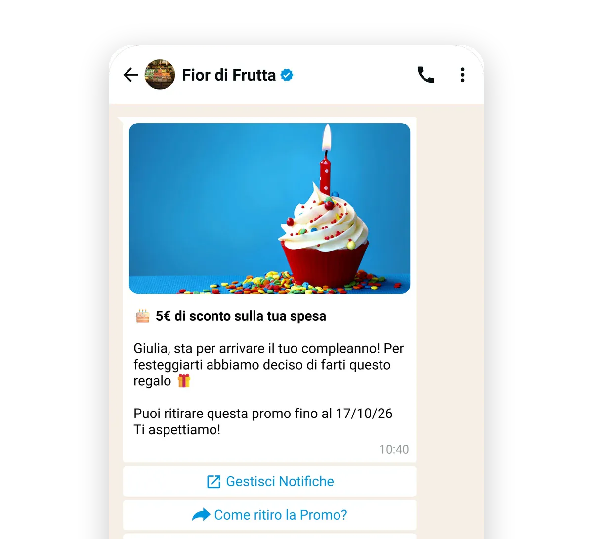 Il messaggio WhatsApp di Fior di Frutta a Giulia per il compleanno, con l’offerta «5€ di sconto sulla tua spesa» e i bottoni per ritirare la promo