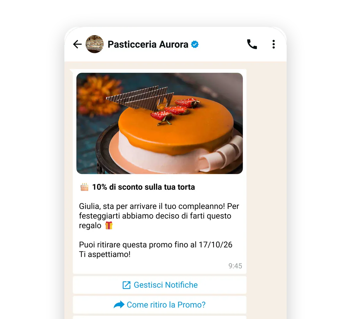 Il messaggio WhatsApp di Pasticceria Aurora a Giulia per il compleanno, con l’offerta «10% di sconto sulla tua torta» e i bottoni per ritirare la promo